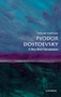 Fyodor Dostoevsky (A Very Short Introduction) by Deborah Martinsen, 9780198864332