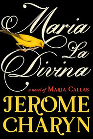 Maria La Divina by Jerome Charyn, 9781954276482