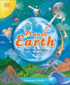 Planet Earth (Discover Our Place in Space) by Shoshana Weider, 9780593972069