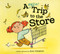 A Quick Trip to the Store by Sam Wedelich, 9780593905982