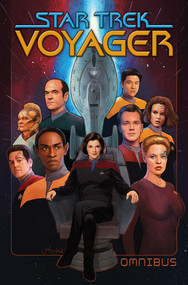 Star Trek: Voyager Omnibus by Dave Baker, Angel Hernandez, Paul Allor, J.K. Woodward, 9798887243832