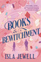 Books & Bewitchment by Isla Jewell, 9780593726631