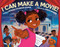 I Can Make a Movie! by Morgan Stevenson Cooper, Geneva Bowers, 9780593858301