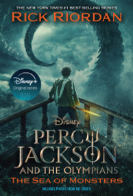 Percy Jackson and the Olympians, Book Two: Sea of Monsters Disney+ Tie in Edition by Rick Riordan, 9781368113625