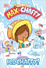 Max and Chaffy: Search for the Ice Chaffy - 9780593972038 by Jamie Smart, 9780593972038