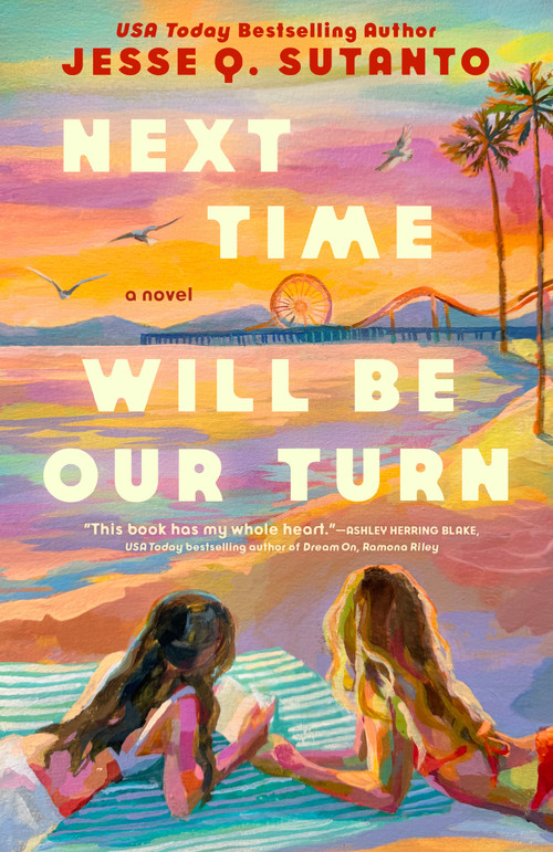 Next Time Will Be Our Turn by Jesse Q. Sutanto, 9780593816875