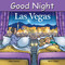 Good Night Las Vegas by Adam Gamble, Mark Jasper, Harvey Stevenson, 9781649071460