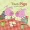 Two Pigs by David Bouchard, Christine Battuz, 9781988242606