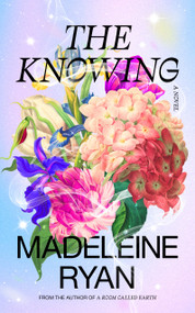 The Knowing - 9781964992235 by Madeleine Ryan, 9781964992235