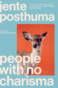 People with No Charisma by Jente Posthuma, Sarah Timmer Harvey, 9781964992211