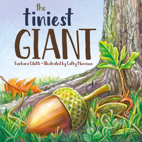 The Tiniest Giant by Barbara Ciletti, Cathy Morrison, 9780764370212