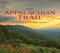The Appalachian Trail (Four Seasons Along the Trail) by Raymond Salani, 9780764370366