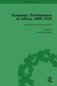 Economic Development of Africa, 1880-1939 vol 1 by David Sunderland, 9781032915494