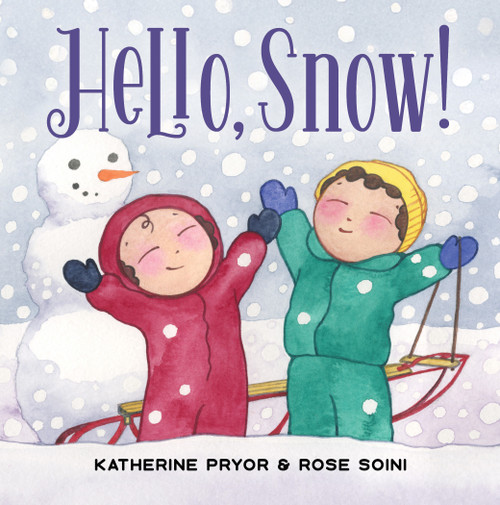 Hello, Snow! by Katherine Pryor, Rose Soini, 9780764369957