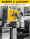 Robert C. Jackson (It's a Colorful Life) by Robert C. Jackson, 9780764370144
