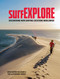 surfEXPLORE (Discovering New Surfing Locations Worldwide) by John Seaton Callahan, 9780764369810