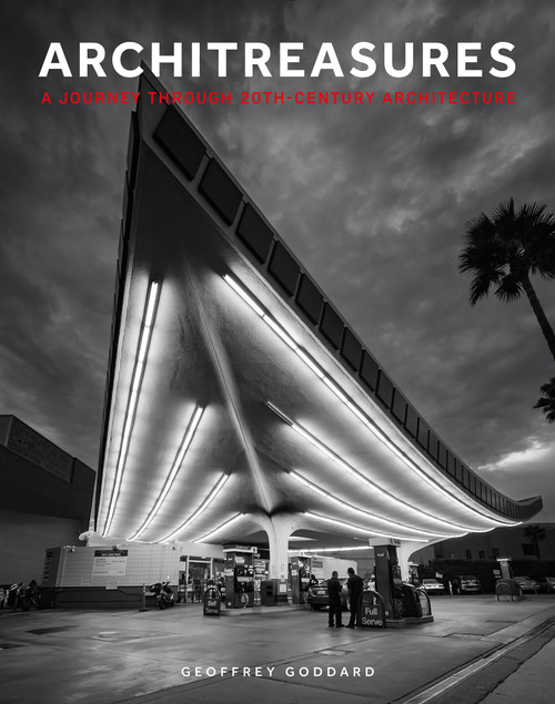Architreasures (A Journey Through 20th-Century Architecture) by Geoffrey Goddard, 9780764369728