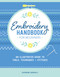 Embroidery Handbook for Beginners (An Illustrated Guide to Tools, Techniques, and Stitches) by Catherine Guidicelli, 9780764369643