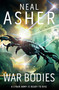 War Bodies by Neal Asher, 9781949102598