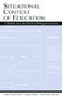 Situational Context of Education (A Window Into the World of Bilingual Learners) by Mar¡a Estela Brisk, Angela Burgos, Sara Ruth Hamerla, 9780805839463