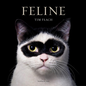 Feline (Photographs) by Tim Flach, Jonathan Losos, 9781419773648