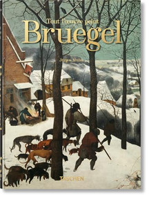 Bruegel. Tout l'œuvre peint. 45th Ed. (French Edition) by Jürgen Müller, 9783836580953