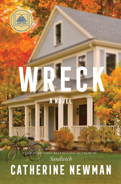 Wreck (A Novel) - 9780063453913 by Catherine Newman, 9780063453913