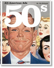 All-American Ads of the 50s (Bi-Lingual Edition) by Jim Heimann, 9783836551328