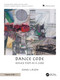 Dance Code (Dance Steps As A Code) by Anna Ursyn, 9781032971629