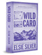 Wild Card (Standard Edition) by Elsie Silver, 9781464247866