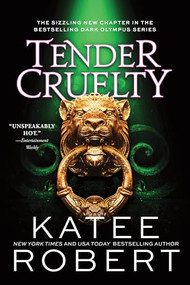 Tender Cruelty by Katee Robert, 9781728284781