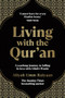 Living with the Qur'an (A Yearlong Journey to Falling in Love with Allah's Words) by Aliyah Umm Raiyaan, 9781464224829