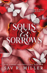 Souls and Sorrows (Deluxe Edition) by Sav R. Miller, 9781464229053