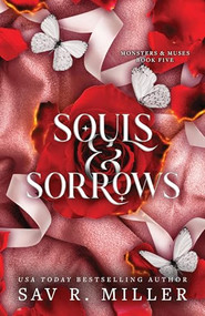Souls and Sorrows by Sav R. Miller, 9781464233197