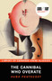 The Cannibal Who Overate by Hugh Pentecost, 9781464244728