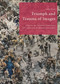 Triumph and Trauma of Images (A Journey into Art History, Iconoclasm, Cult Controversy and Remembrance Culture) by Jacques Picard, 9783422802919