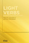 Light verbs (Synchronic and diachronic studies) by Anna Riccio, Jens Fleischhauer, 9783111388441