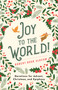 Joy to the World! (Devotions for Advent, Christmas, and Epiphany) by Robert Boak Slocum, 9781640658233