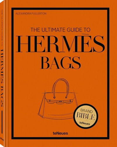 The Ultimate Guide to Hermès Bags by teNeues, 9783961717125
