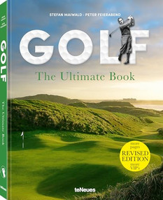 Golf - The Ultimate Book (Revised Edition) by Stefan Maiwald, Peter Feierabend, 9783961717033