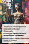 Artificial Intelligence's Impact on Legal Journals / Incidence de l'intelligence artificielle sur les revues de droit (French Edition) by Yan Campagnolo, Leonie van Haeren, Shaarini Ravitharan, Emma Murray, Ephraim Barrera, 9780776645247
