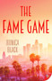 The Fame Game - 9781636798585 by Ronica Black, 9781636798585