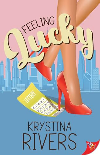 Feeling Lucky by Krystina Rivers, 9781636798769