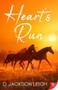 Heart's Run by D. Jackson Leigh, 9781636798257