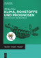 Klima, Rohstoffe und Prognosen (Nachhaltigkeit und Megatrends) (German Edition) by Michael Has, 9783111610856