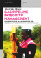 Gas Pipeline Integrity Management (Hazard Mitigation, In-Line Inspection, Risk Assessment, Pipeline Operating and Maintenance) by Mavis Sika Okyere, 9783111629025