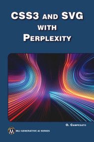 CSS3 and SVG with Perplexity by Oswald Campesato, 9781501523557