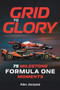 Grid to Glory (75 Milestone Formula One Moments) by Alex Jacques, 9781789298024