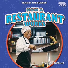 How a Restaurant Works by Jennifer Boothroyd, 9798892329859