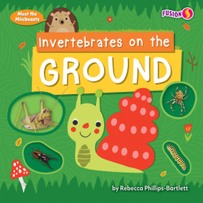 Invertebrates on the Ground by Rebecca Phillips-Bartlett, 9798895770207